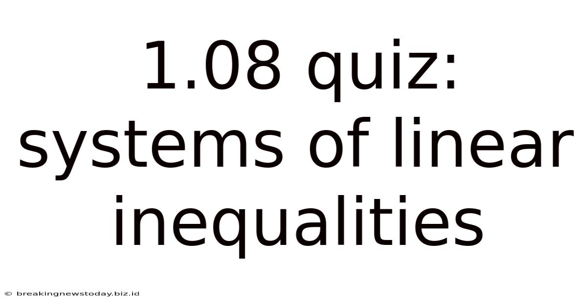 1.08 Quiz: Systems Of Linear Inequalities