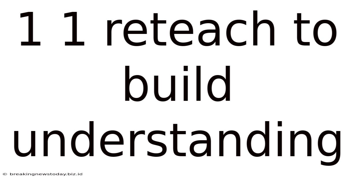 1 1 Reteach To Build Understanding