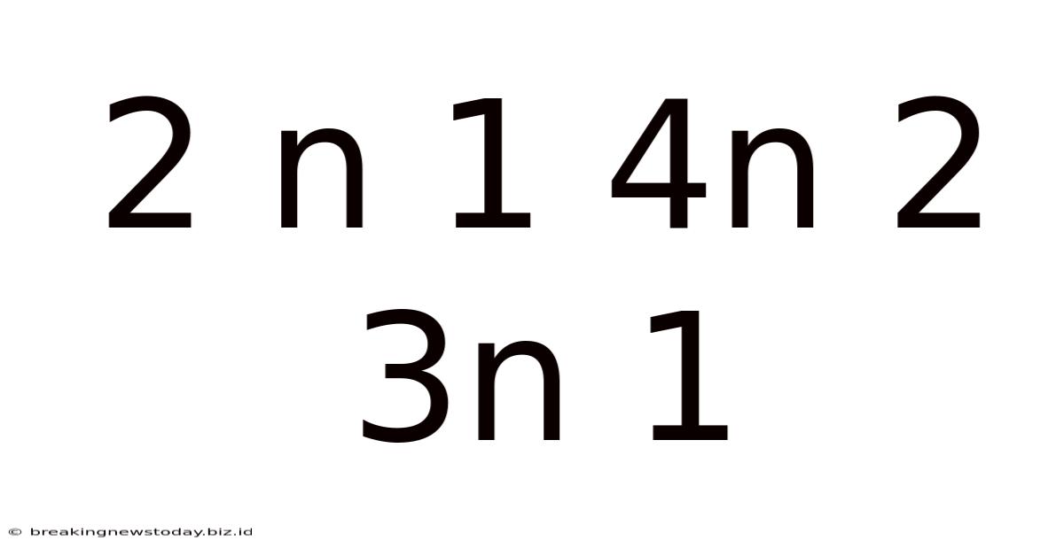 2 N 1 4n 2 3n 1