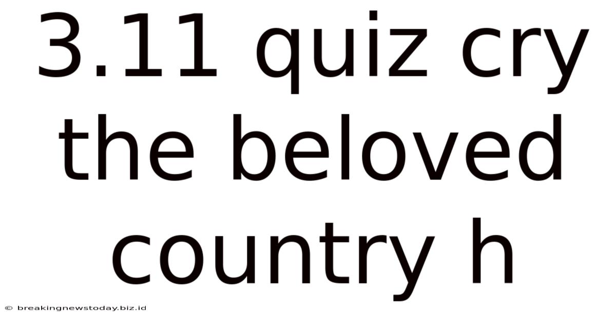 3.11 Quiz Cry The Beloved Country H
