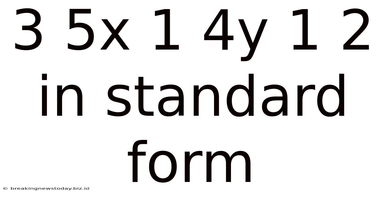 3 5x 1 4y 1 2 In Standard Form