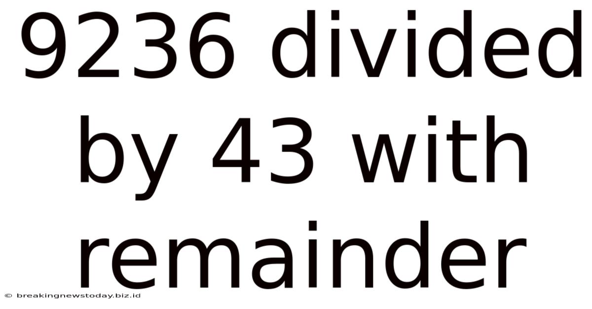 9236 Divided By 43 With Remainder
