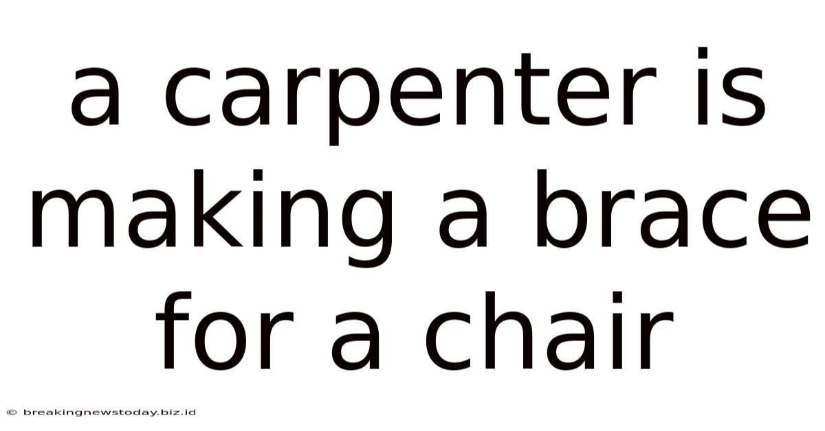 A Carpenter Is Making A Brace For A Chair