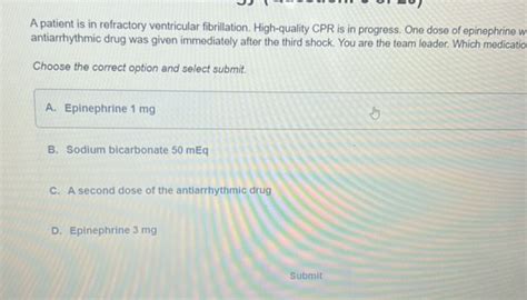 A Patient Is In Refractory Ventricular Fibrillation Quizlet