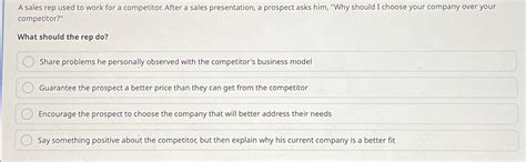 A Sales Rep Used To Work For A Competitor