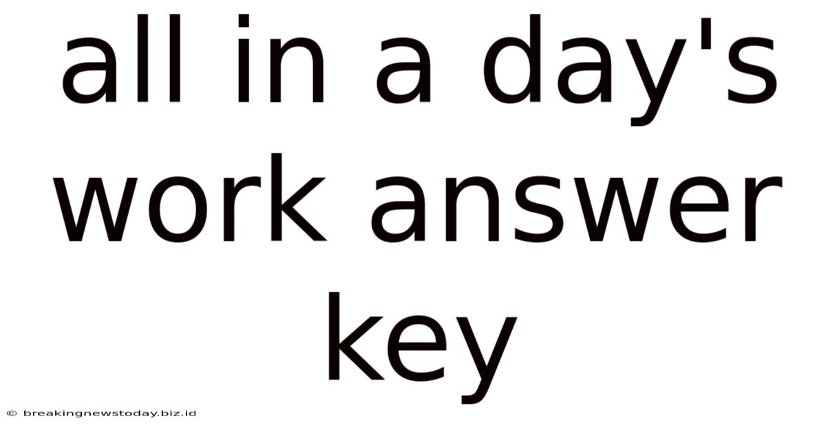 All In A Day's Work Answer Key