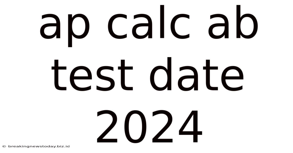 Ap Calc Ab Test Date 2024