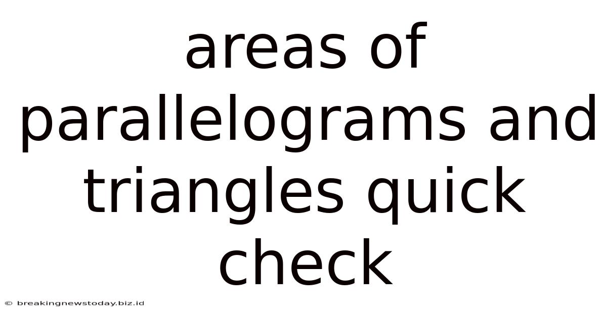 Areas Of Parallelograms And Triangles Quick Check