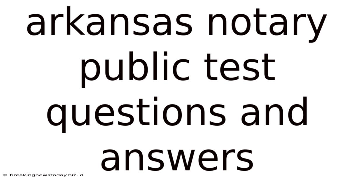 Arkansas Notary Public Test Questions And Answers