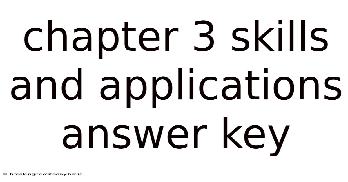 Chapter 3 Skills And Applications Answer Key