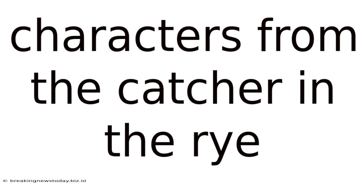 Characters From The Catcher In The Rye