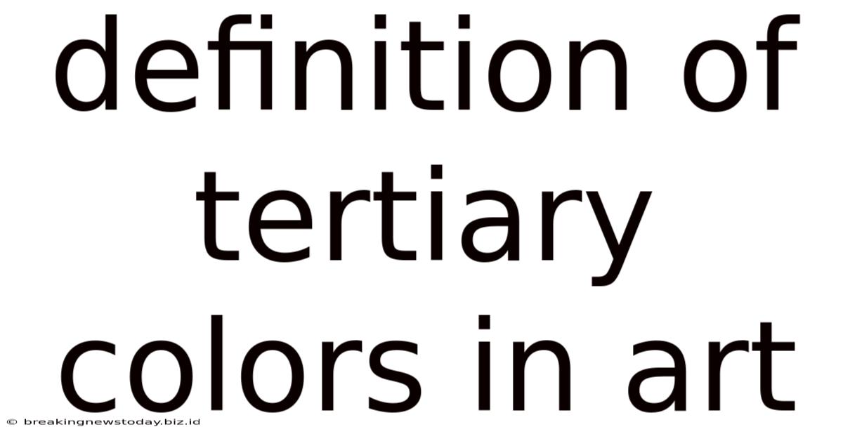Definition Of Tertiary Colors In Art