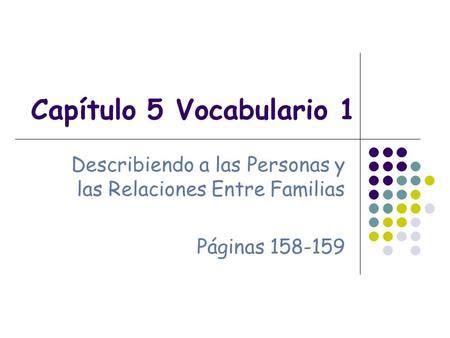 Dia A Dia Capitulo 5 Vocabulario 1