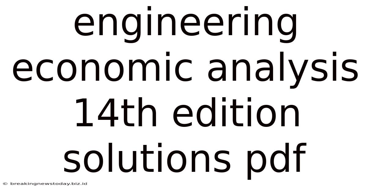 Engineering Economic Analysis 14th Edition Solutions Pdf