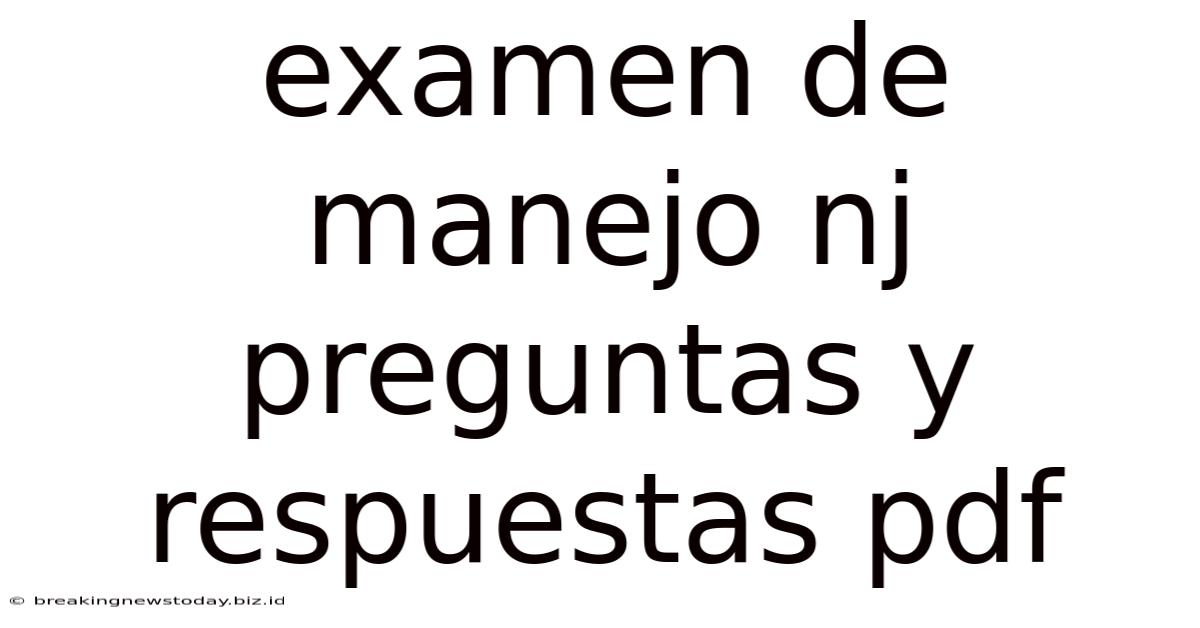 Examen De Manejo Nj Preguntas Y Respuestas Pdf