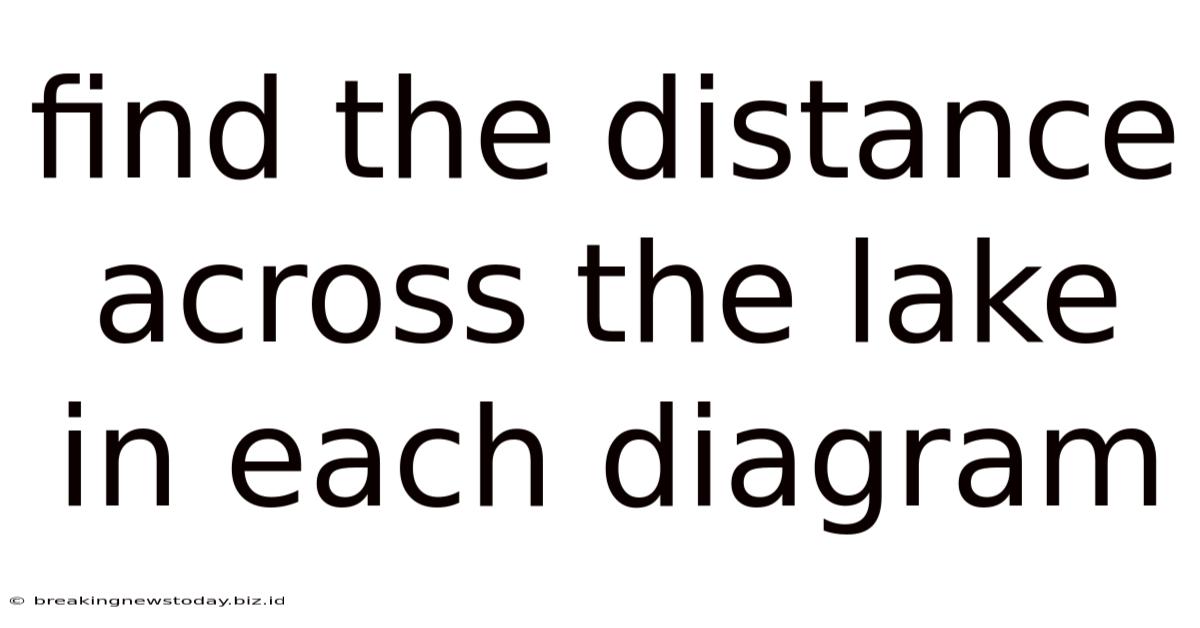 Find The Distance Across The Lake In Each Diagram