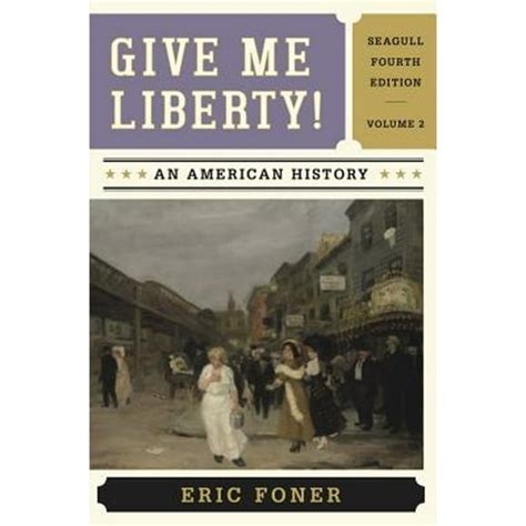 Foner Give Me Liberty Volume 2 Ch.16