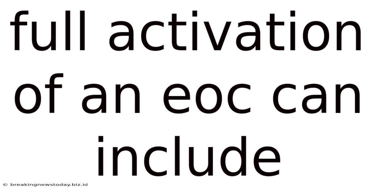Full Activation Of An Eoc Can Include