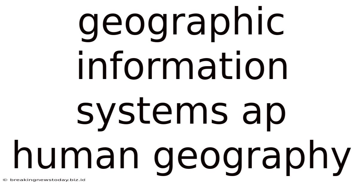 Geographic Information Systems Ap Human Geography