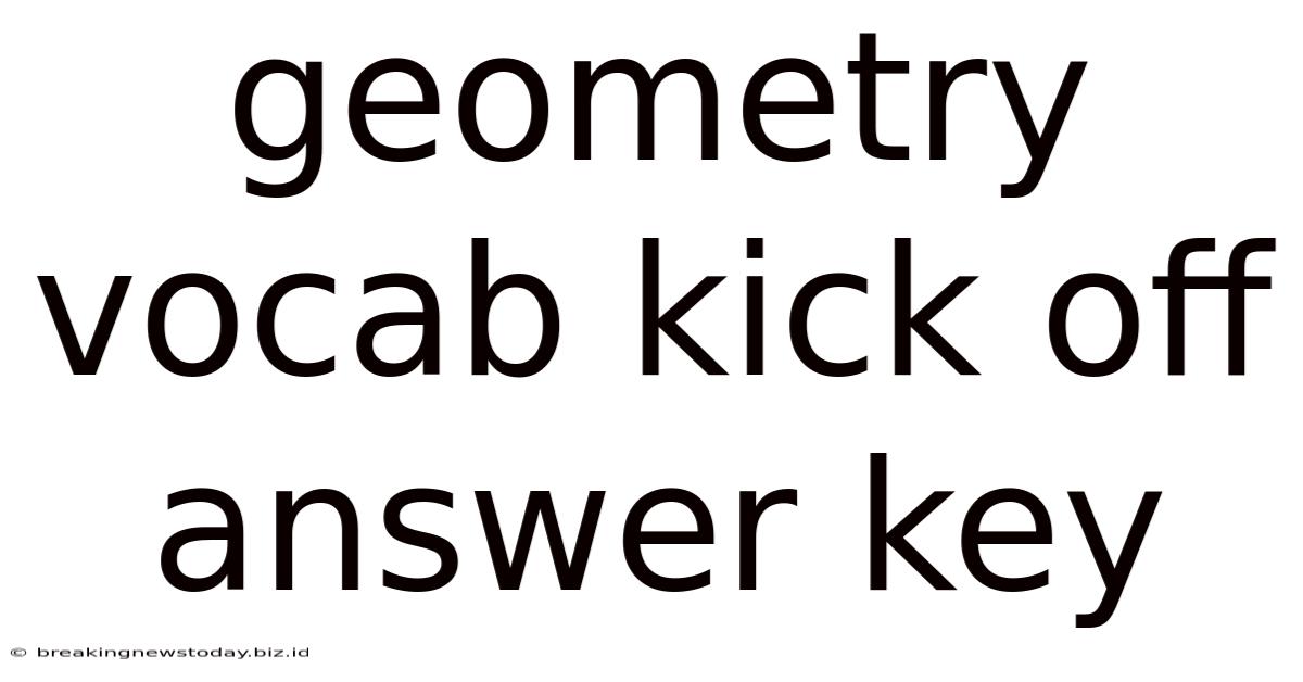 Geometry Vocab Kick Off Answer Key