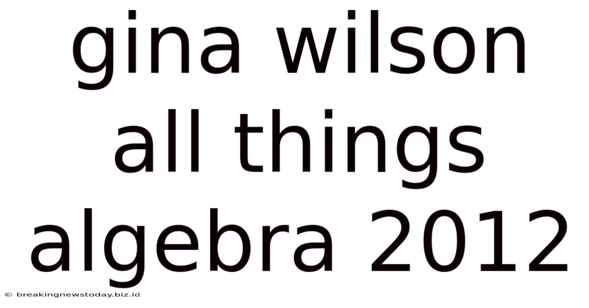 Gina Wilson All Things Algebra 2012