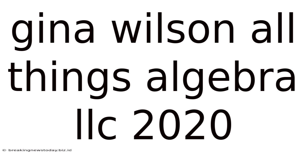 Gina Wilson All Things Algebra Llc 2020