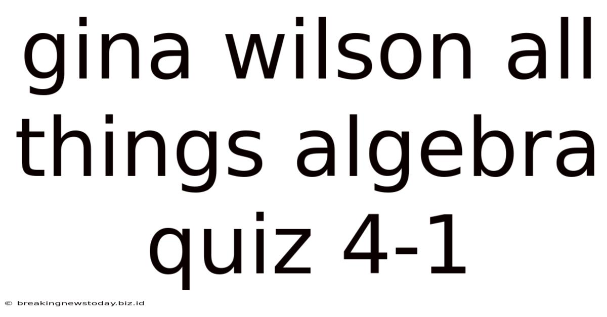 Gina Wilson All Things Algebra Quiz 4-1