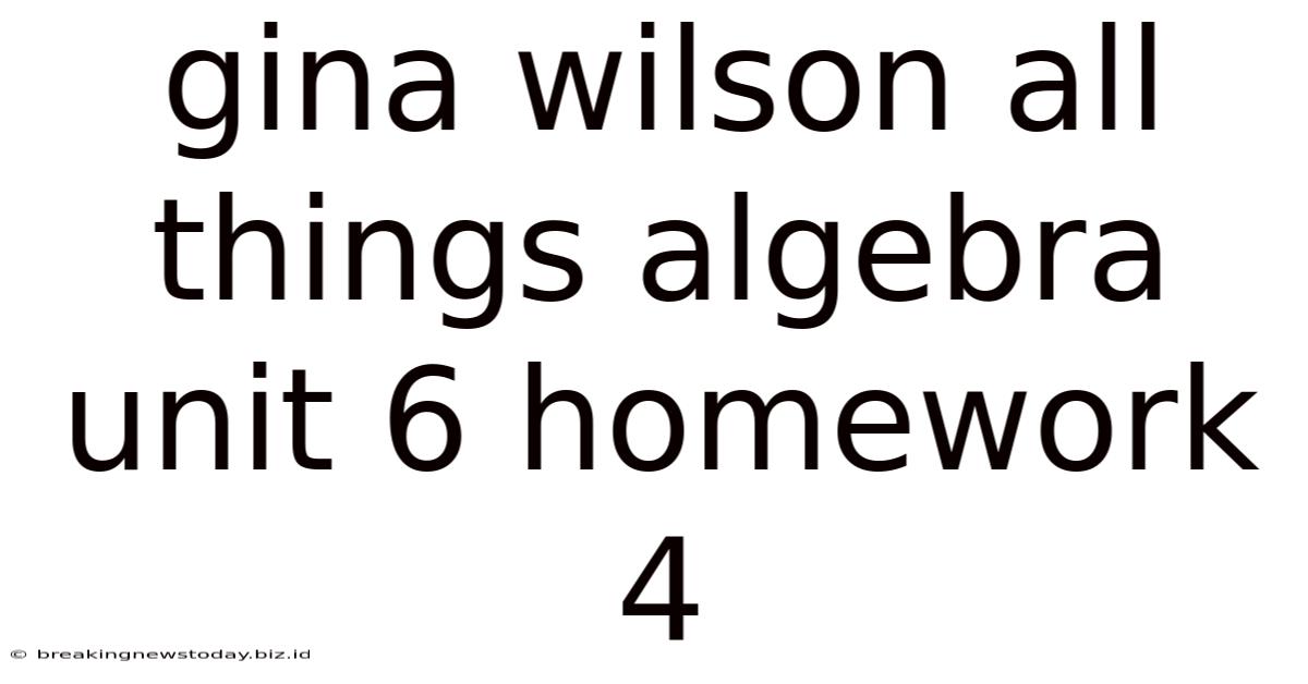 Gina Wilson All Things Algebra Unit 6 Homework 4
