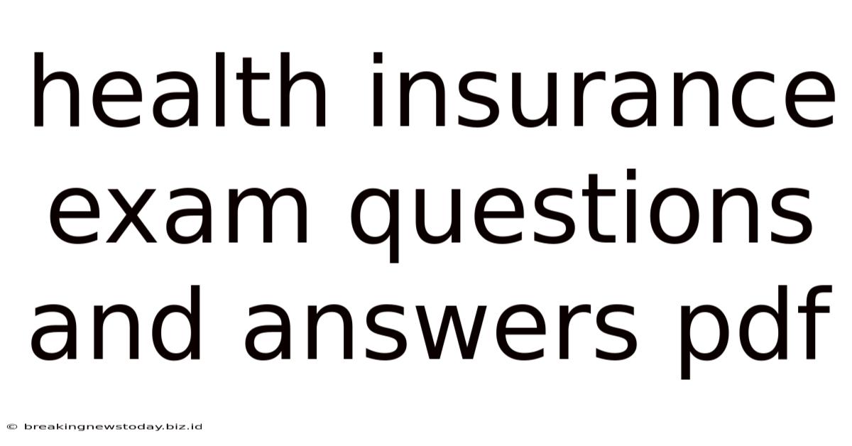 Health Insurance Exam Questions And Answers Pdf