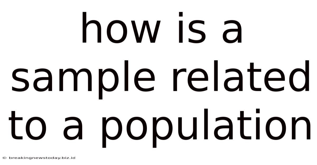 How Is A Sample Related To A Population