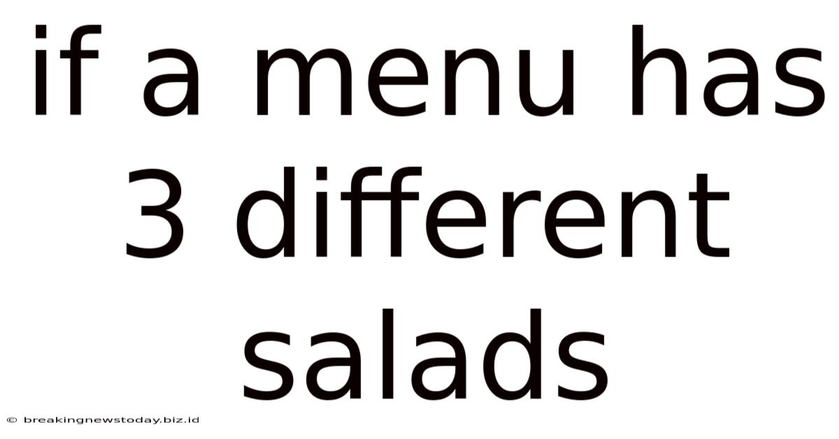 If A Menu Has 3 Different Salads