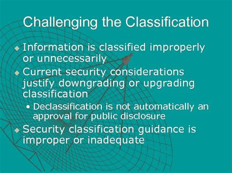 If You Suspect Information Has Been Improperly Or Unnecessarily Classified