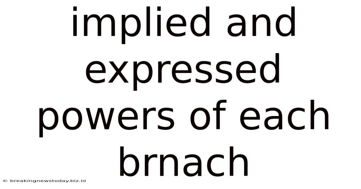 Implied And Expressed Powers Of Each Brnach