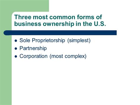 Is The Simplest And Most Common Form Of Business Ownership