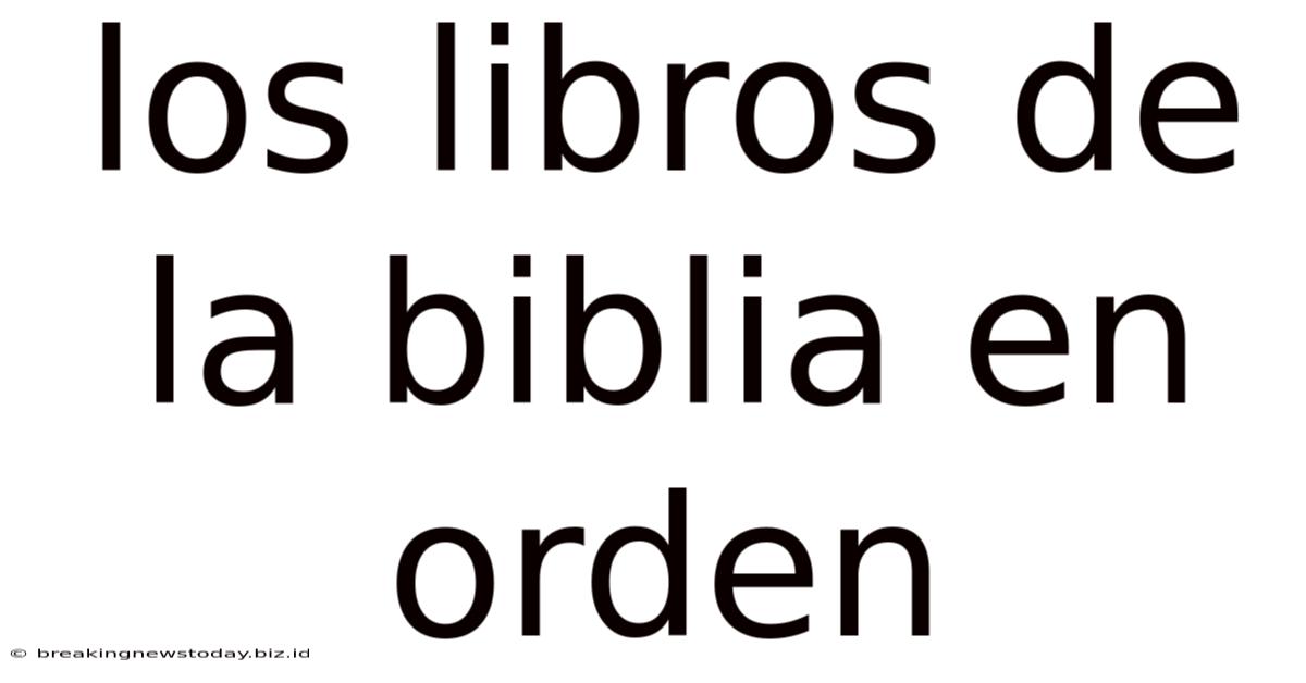 Los Libros De La Biblia En Orden