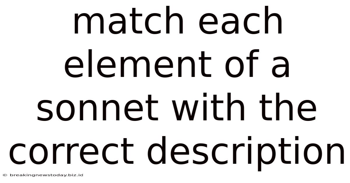 Match Each Element Of A Sonnet With The Correct Description