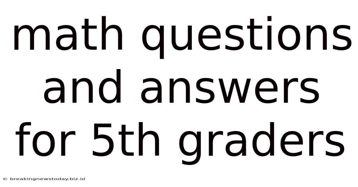 Math Questions And Answers For 5th Graders