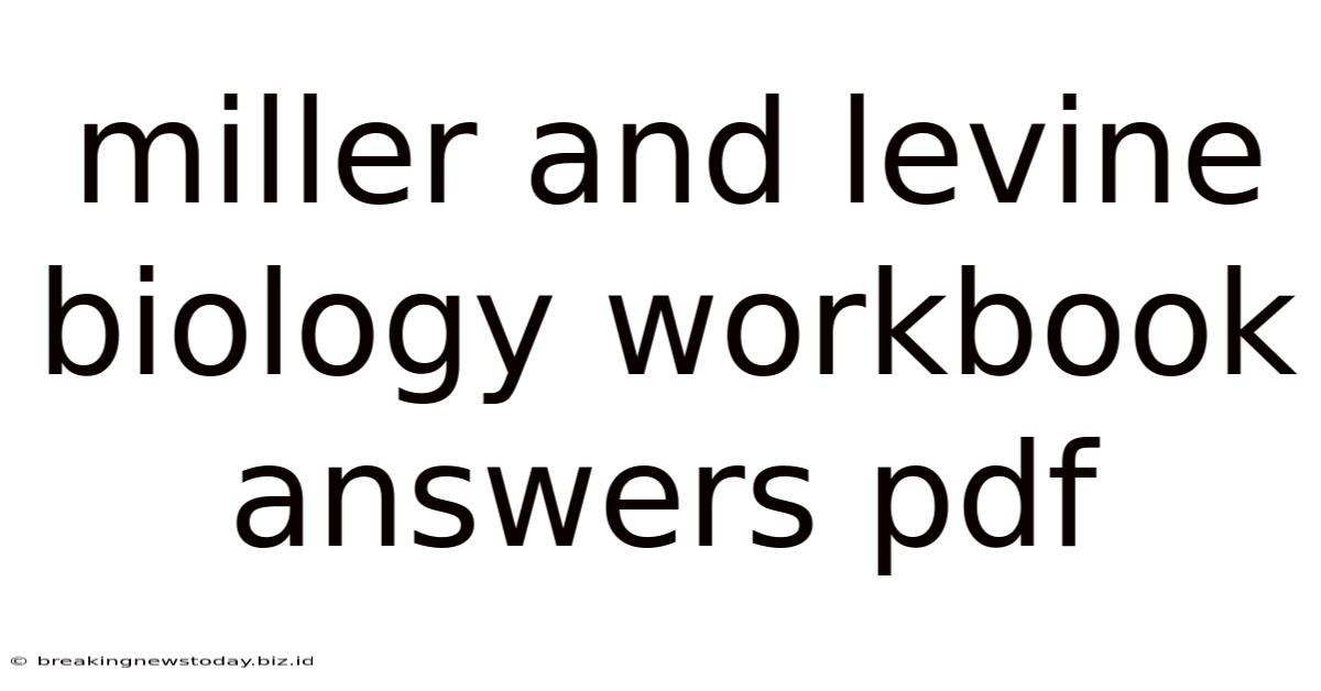 Miller And Levine Biology Workbook Answers Pdf