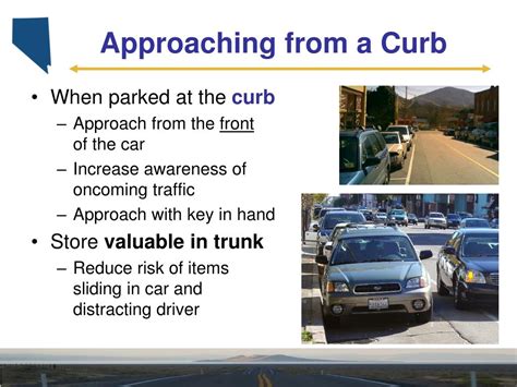 Motorist Should Approach The Vehicle From The Curb At The