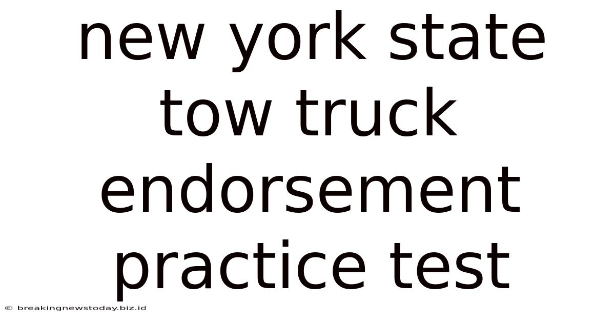 New York State Tow Truck Endorsement Practice Test