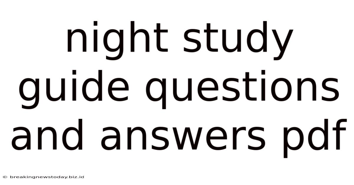 Night Study Guide Questions And Answers Pdf