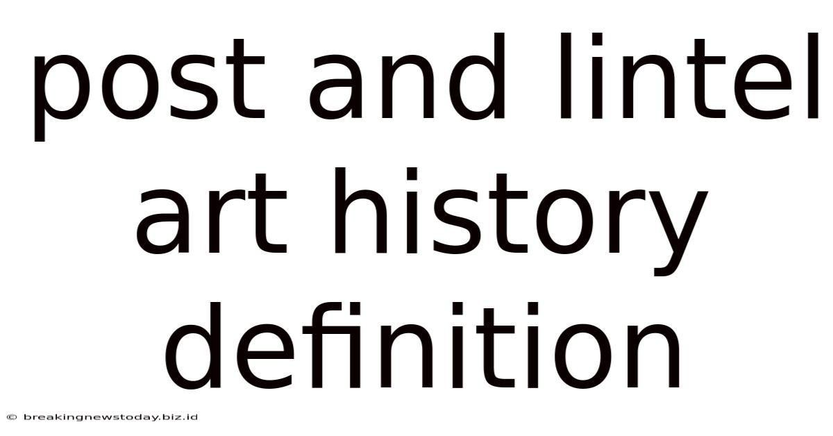 Post And Lintel Art History Definition