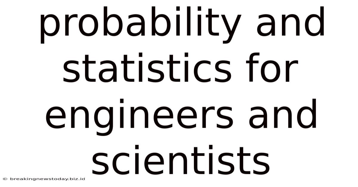 Probability And Statistics For Engineers And Scientists