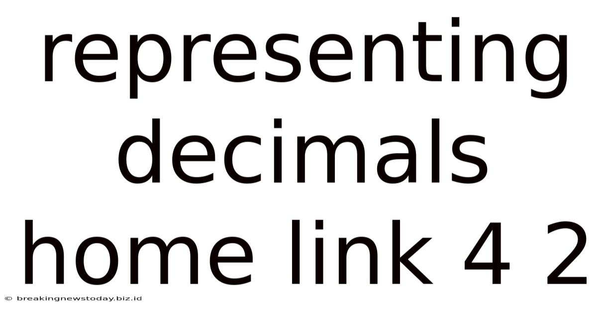 Representing Decimals Home Link 4 2