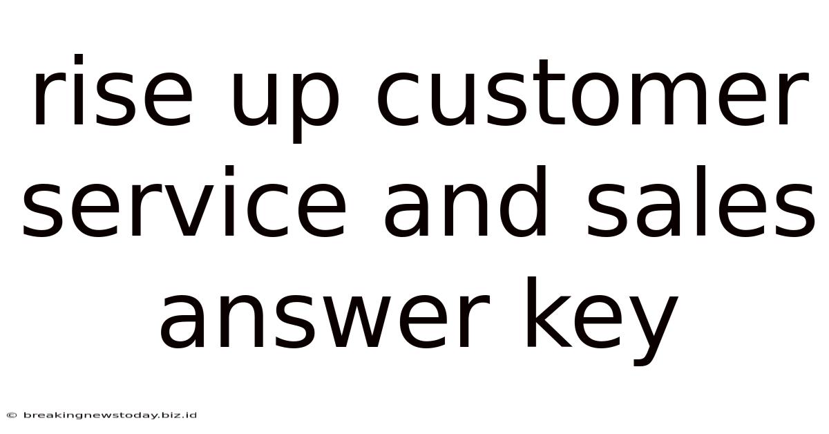 Rise Up Customer Service And Sales Answer Key