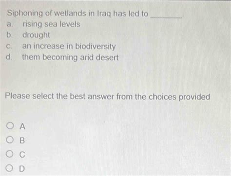 Siphoning Of Wetlands In Iraq Has Led To _______.