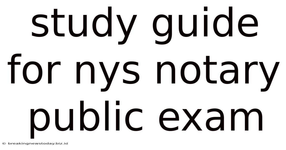 Study Guide For Nys Notary Public Exam