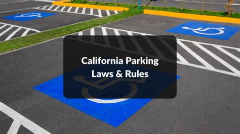 The Following Is A Parking Regulation In California