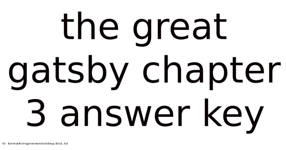 The Great Gatsby Chapter 3 Answer Key