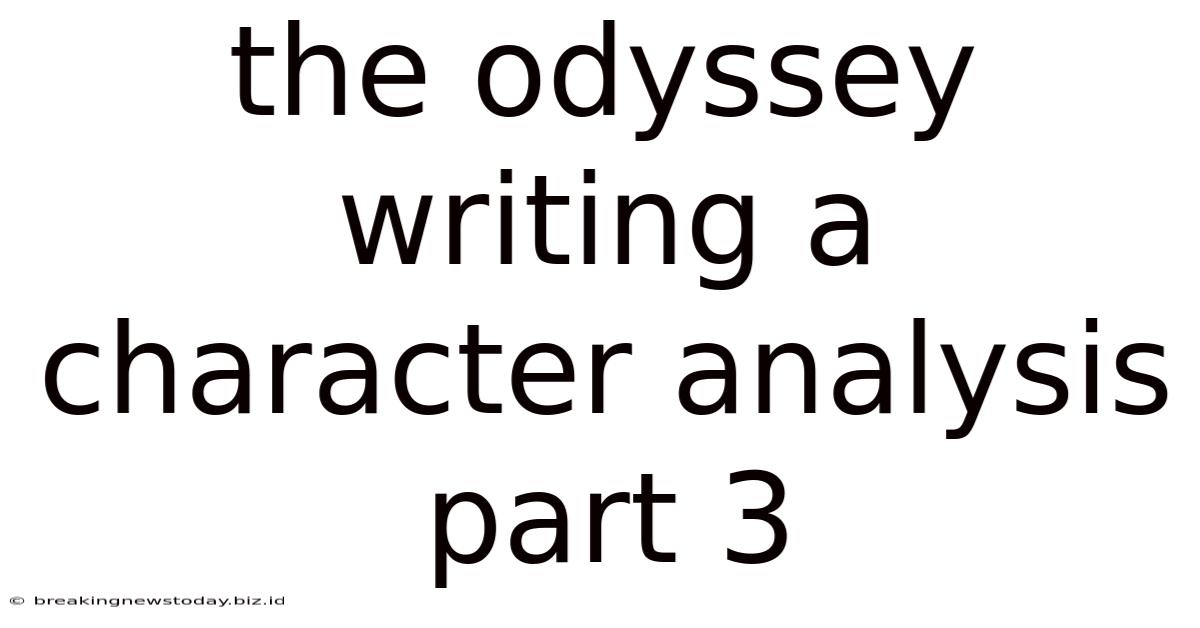 The Odyssey Writing A Character Analysis Part 3
